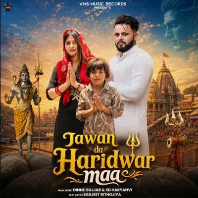 Jawan De Haridwar Maa
