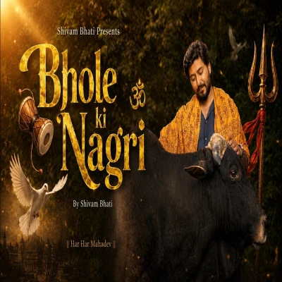 Bhole Ki Nagri